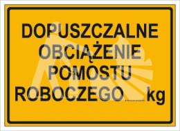 DOPUSZCZALNE OBCIĄŻENIE POMOSTU ROBOCZEGO ...KG