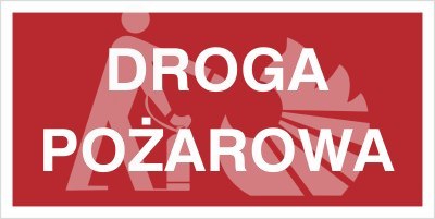DROGA POŻAROWA DROGA POŻAROWA