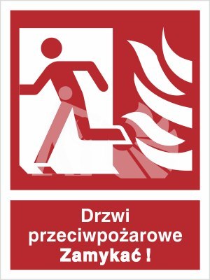 DRZWI PRZECIWPOŻAROWE. ZAMYKAĆ! (W LEWO) DRZWI PRZECIWPOŻAROWE. ZAMYKAĆ! (W LEWO)