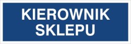KIEROWNIK SKLEPU
