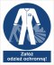 NAKAZ STOSOWANIA ODZIEŻY OCHRONNEJ - płyta sztywna