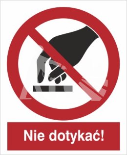 NIE DOTYKAĆ!