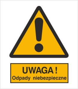 OSTRZEŻENIE PRZED NIEBEZPIECZNYMI ODPADAMI