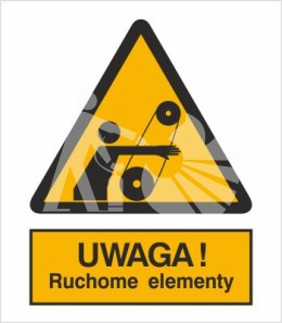 OSTRZEŻENIE PRZED RUCHOMYMI ELEMENTAMI