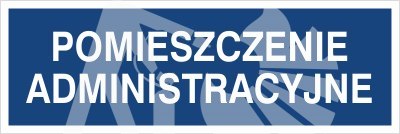 POMIESZCZENIA ADMINISTRACYJNE POMIESZCZENIA ADMINISTRACYJNE