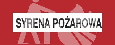 SYRENA POŻAROWA SYRENA POŻAROWA