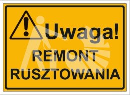 UWAGA! REMONT RUSZTOWANIA