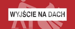 WYJŚCIE NA DACH