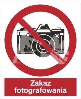 ZAKAZ FOTOGRAFOWANIA