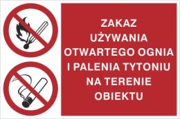 ZAKAZ UŻYWANIA OTWARTEGO OGNIA I PALENIA TYTONIU NA TERENIE CAŁEGO OBIEKTU