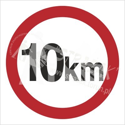 OGRANICZENIE PRĘDKOŚCI DO 10KM OGRANICZENIE PRĘDKOŚCI DO 10KM