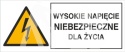 WYSOKIE NAPIĘCIE NIEBEZPIECZNE DLA ŻYCIA - folia samoprzylepna