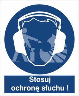 NAKAZ STOSOWANIA OCHRONY SŁUCHU - folia samoprzylepna