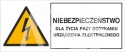 NIEBEZPIECZEŃSTWO DLA ŻYCIA PRZY DOTYKANIU URZĄDZENIA ELEKTRYCZNEGO - płyta sztywna NIEBEZPIECZEŃSTWO DLA ŻYCIA PRZY DOTYKANIU URZĄDZENIA ELEKTRYCZNEGO - płyta sztywna