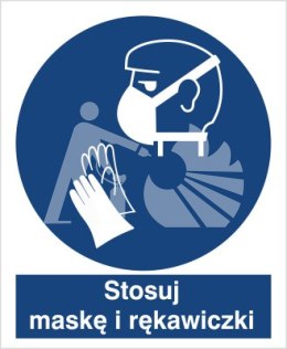 ZNAK STOSUJ MASKĘ I RĘKAWICZKI - folia samoprzylepna
